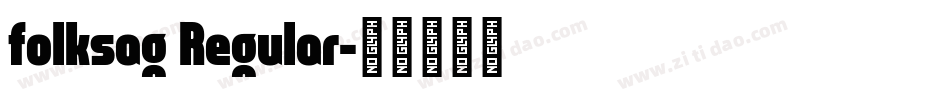 folksag Regular字体转换
